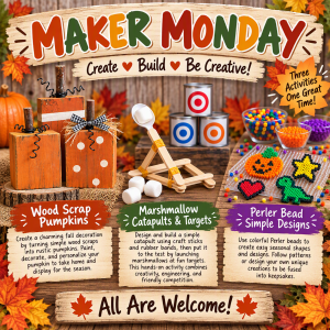 Maker Monday – October 12