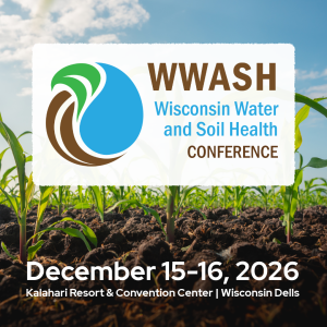 Registration is OPEN! Wisconsin Water and Soil Health Conference